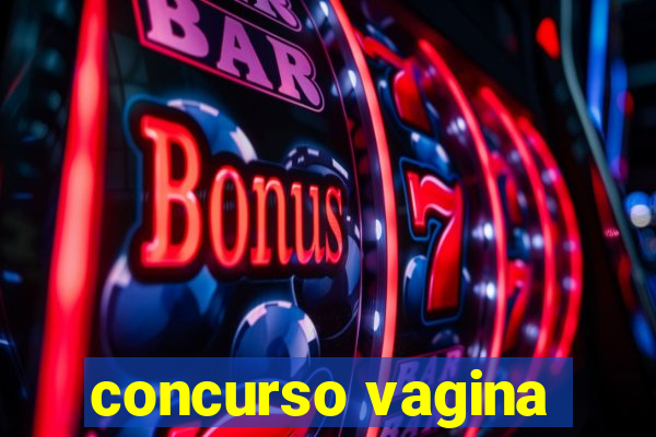 concurso vagina